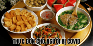 Thực Đơn Cho Người Bị Covid