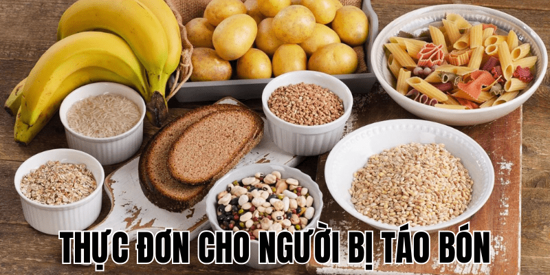 Thực Đơn Cho Người Bị Táo Bón
