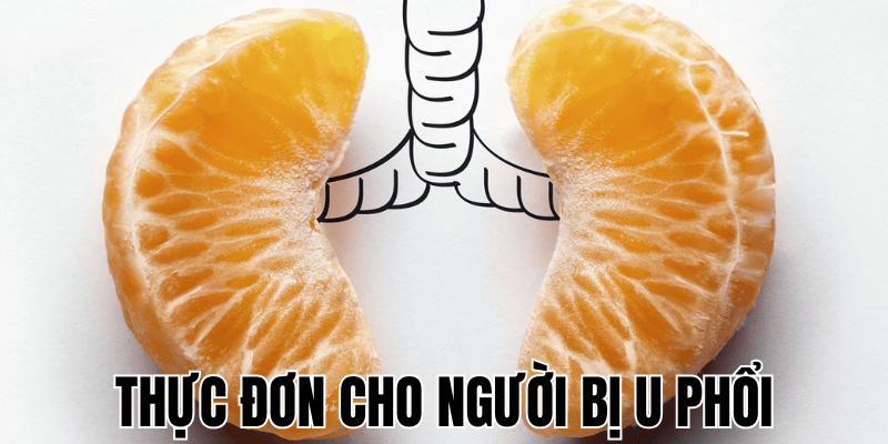 Thực Đơn Cho Người Bị U Phổi