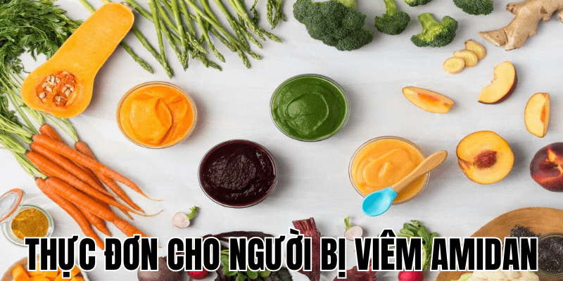 Thực Đơn Cho Người Bị Viêm Amidan