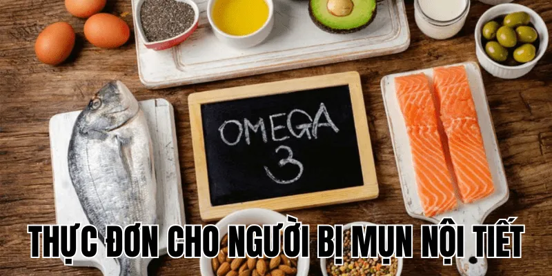 Thực Đơn Cho Người Bị Mụn Nội Tiết