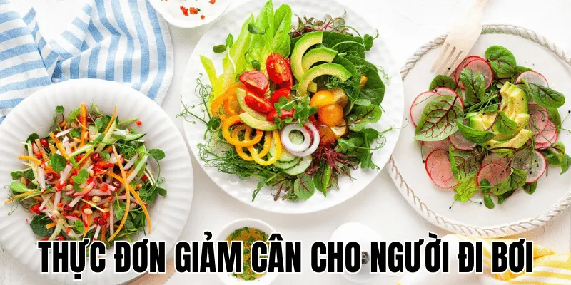 Thực Đơn Giảm Cân Cho Người Đi Bơi